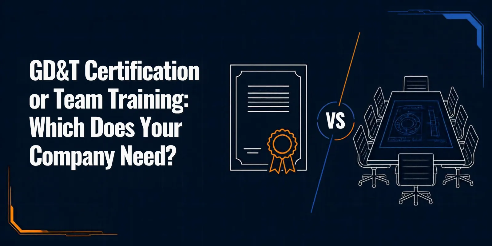 GD&T Certification or Team Training: Which Does Your Company Need?